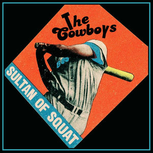 COWBOYS, THE- Sultans of Squat LP - TOTAL PUNKLPFeel ItTOTAL PUNK