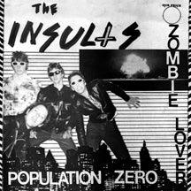 INSULTS- Population Zero 7"