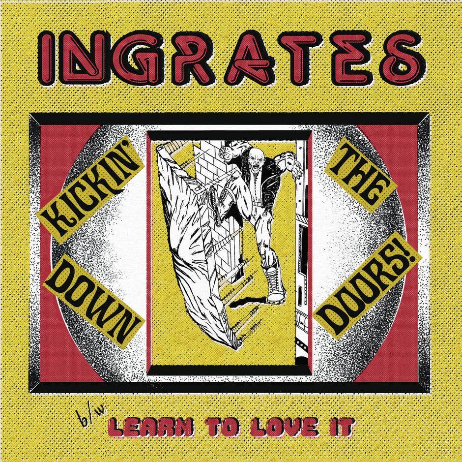 INGRATES- Kickin Down The Doors 7" - TOTAL PUNK7"Under The GunTOTAL PUNK