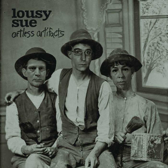 LOUSY SUE- Artless Artifacts LP - TOTAL PUNKLPSweet TimeTOTAL PUNK