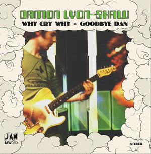 LYON-SHAW, DAMON- Why Cry Why 7" - TOTAL PUNK7"Just Add WaterTOTAL PUNK