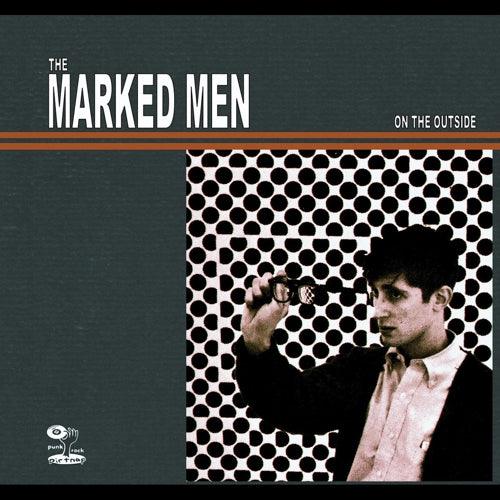 MARKED MEN- On The Outside LP