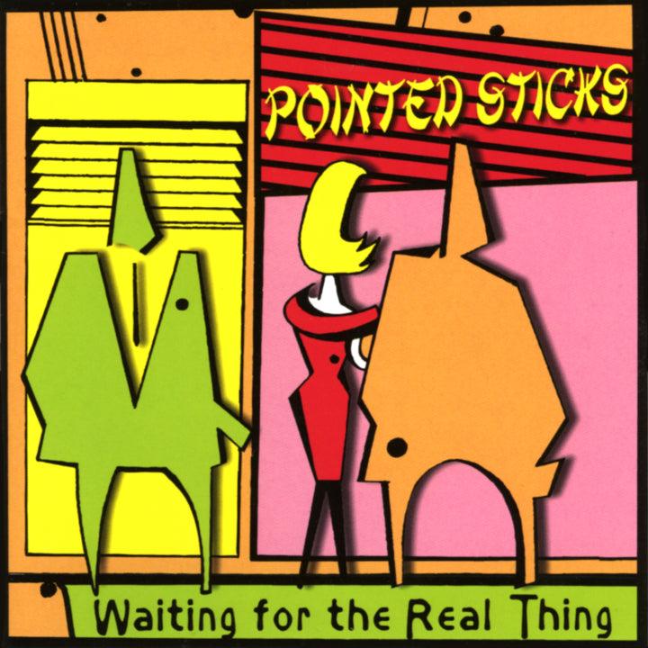 POINTED STICKS- Waiting For The Real Thing LP