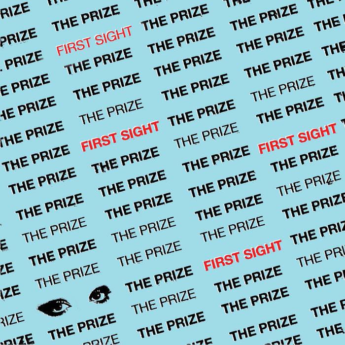 PRIZE, THE- First Sight 7"