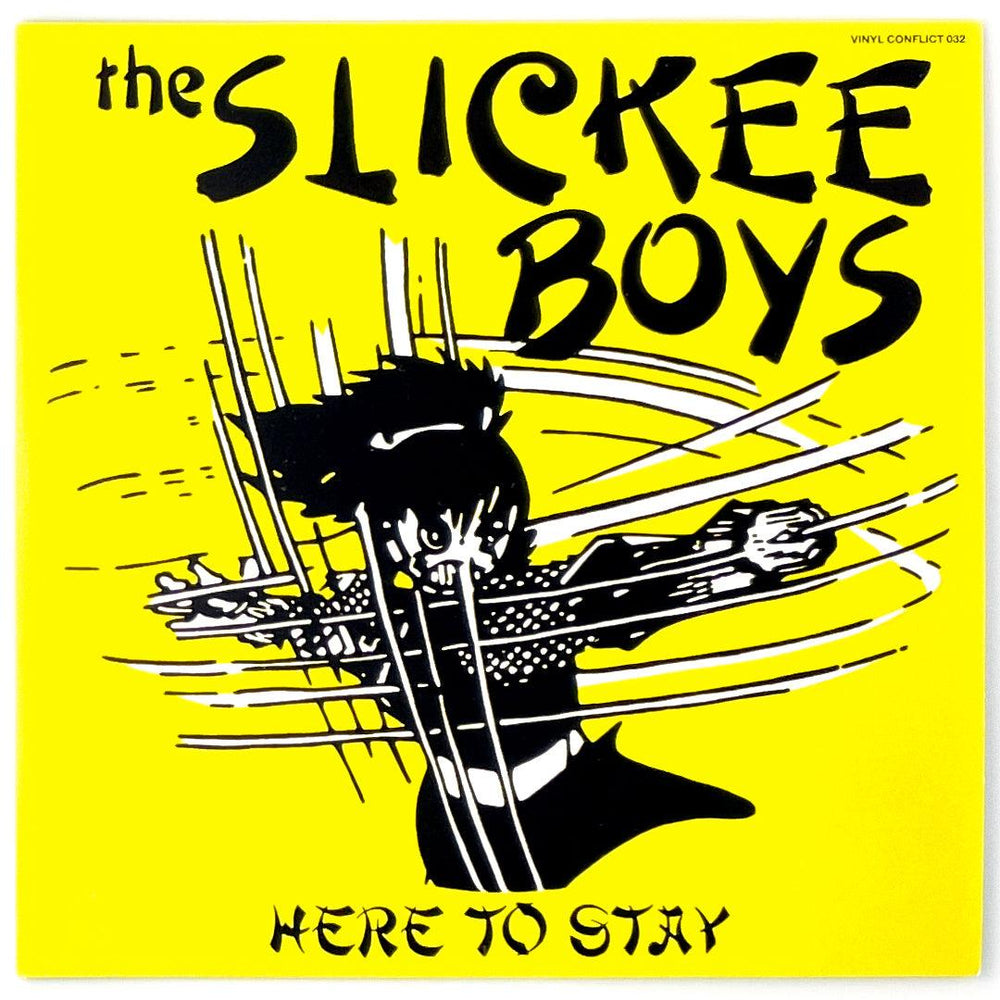 SLICKEE BOYS- Here To Stay 7" - TOTAL PUNK7"Vinyl ConflictTOTAL PUNK