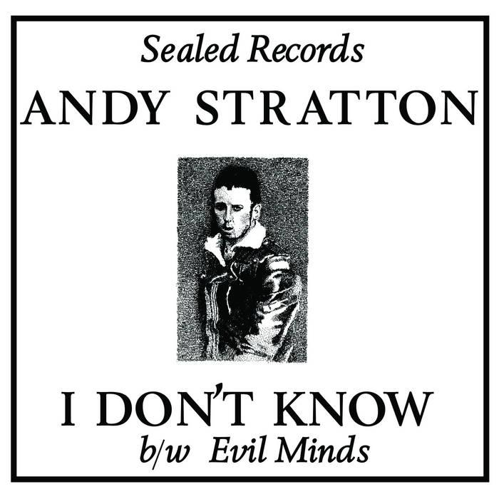 STRATTON, ANDY- I Don't Know 7" - TOTAL PUNK7"Sealed RecordsTOTAL PUNK