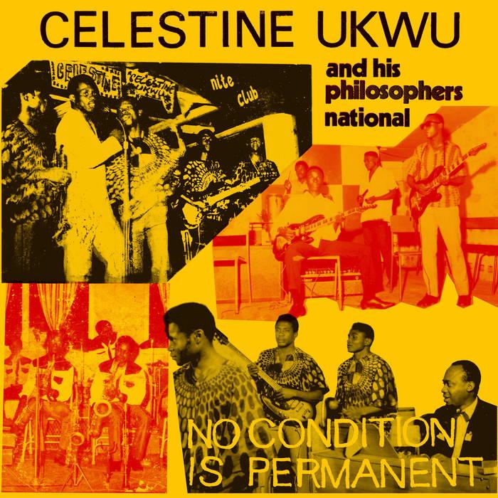 UKWU, CELESTINE- No Condition Is Permanent LP
