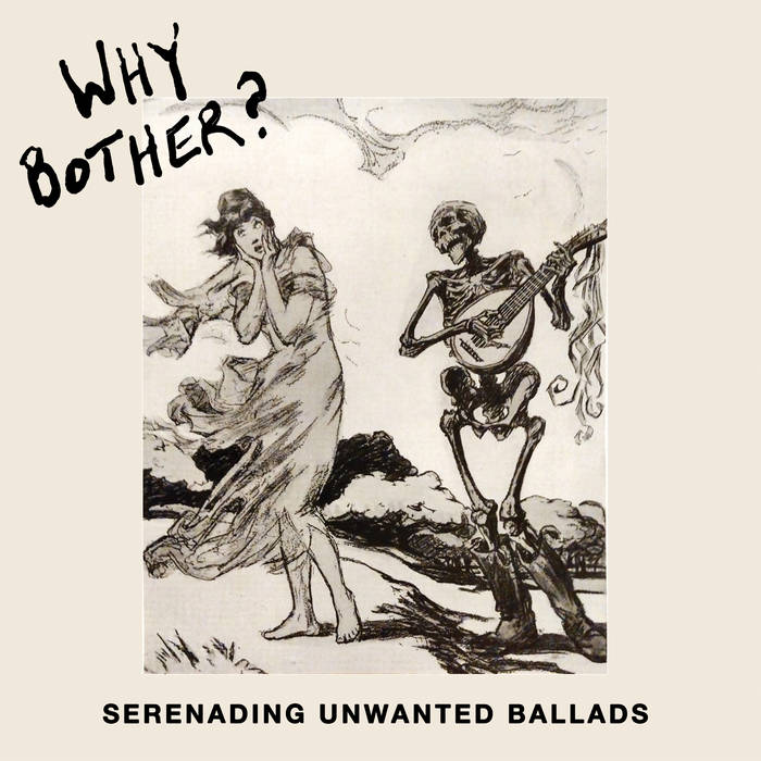 WHY BOTHER?- Serenading Unwanted Ballads LP - TOTAL PUNKLPFeel ItTOTAL PUNK